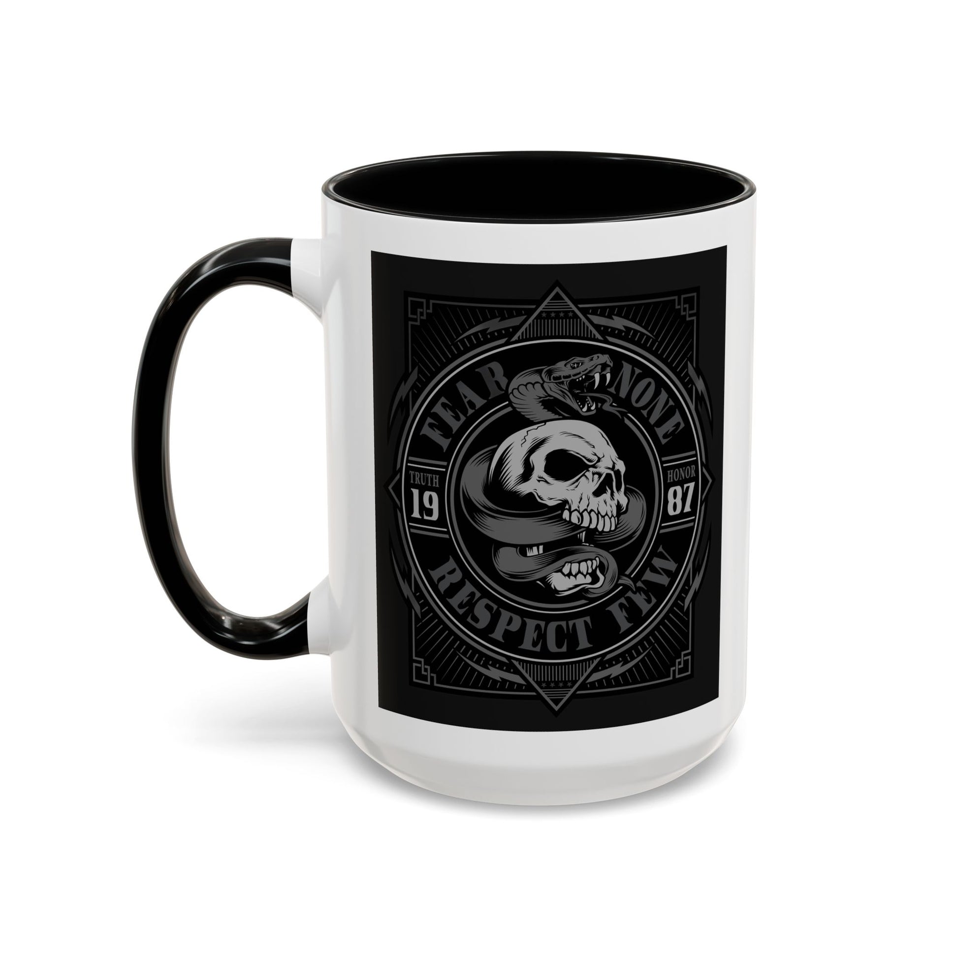 Fear None-Respect Few Coffee Mug (11, 15oz)