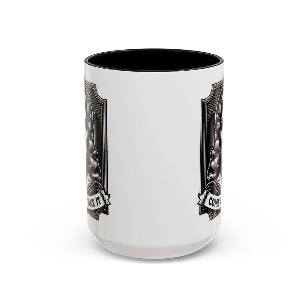 Come and Take It-Accent Coffee Mug (11, 15oz)