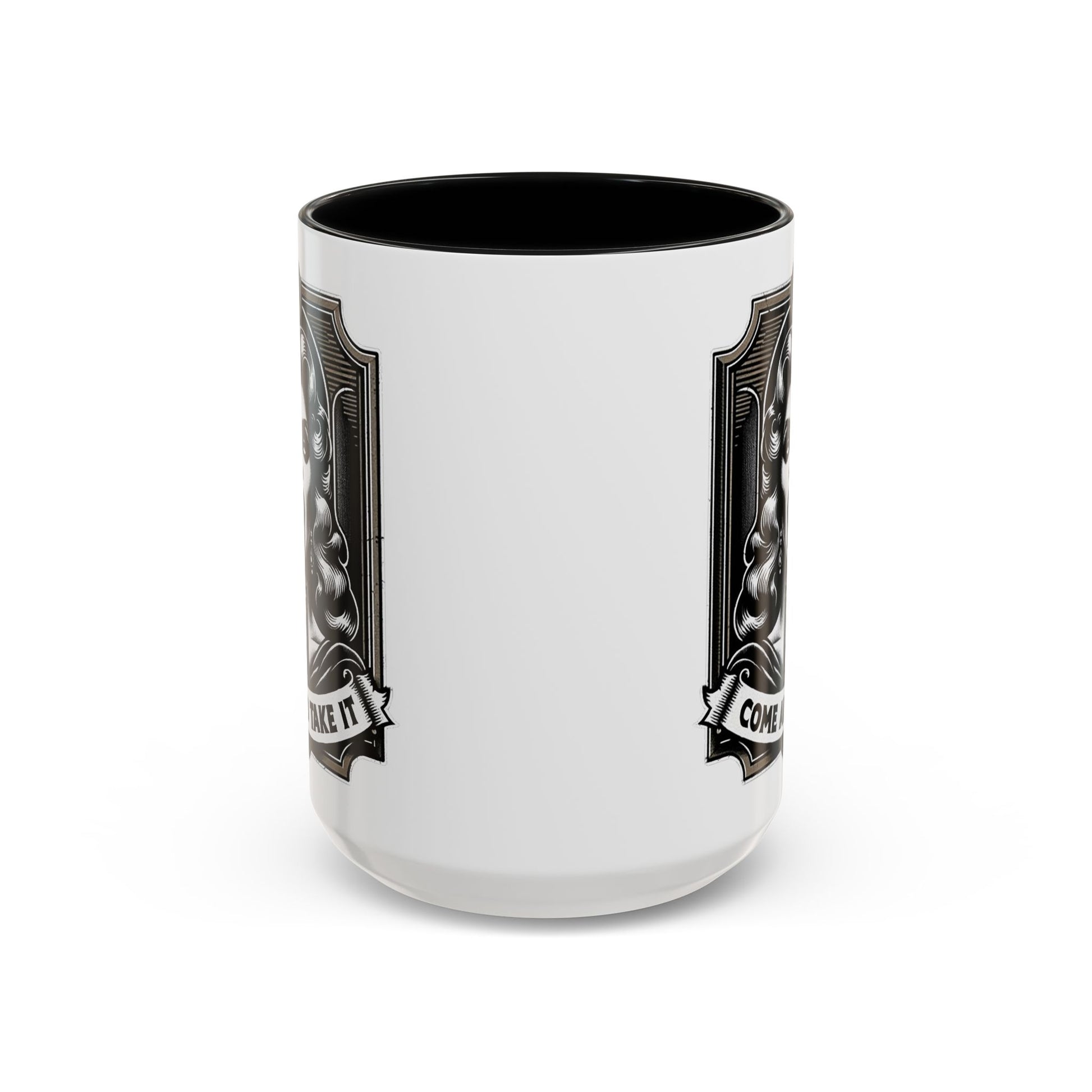 Come and Take It-Accent Coffee Mug (11, 15oz)