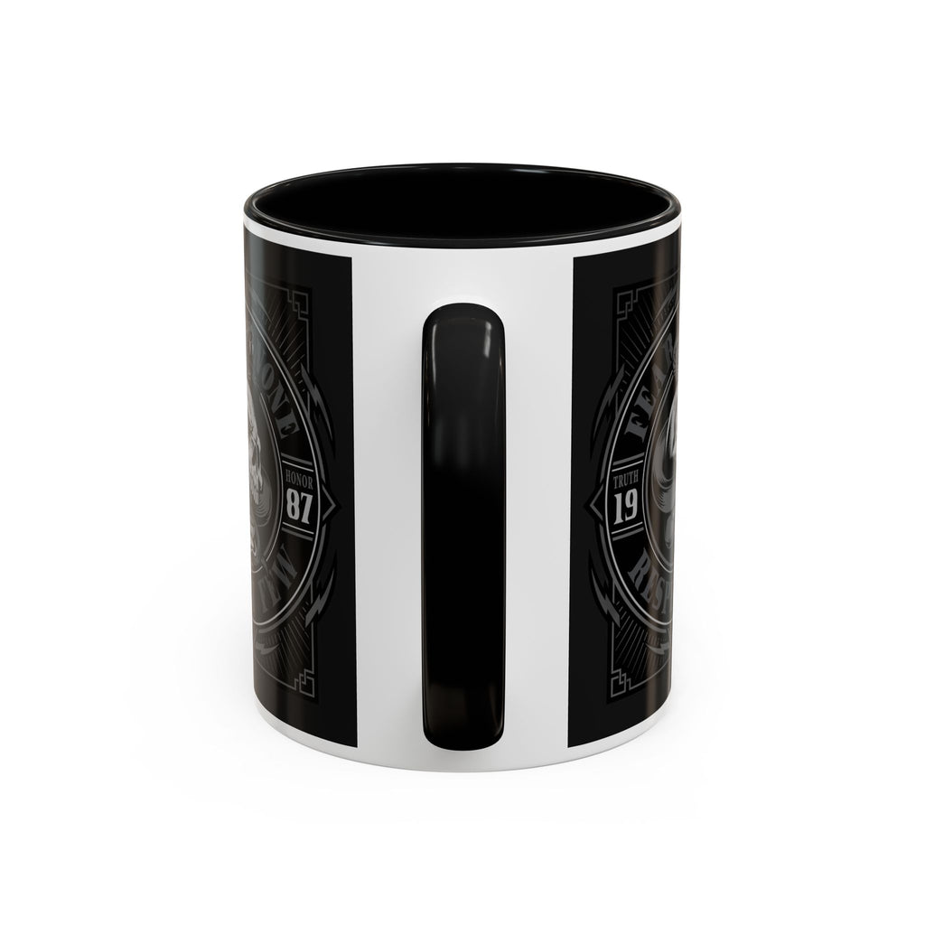 Fear None-Respect Few Coffee Mug (11, 15oz)